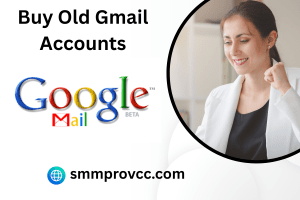 Buy Old Gmail Accounts